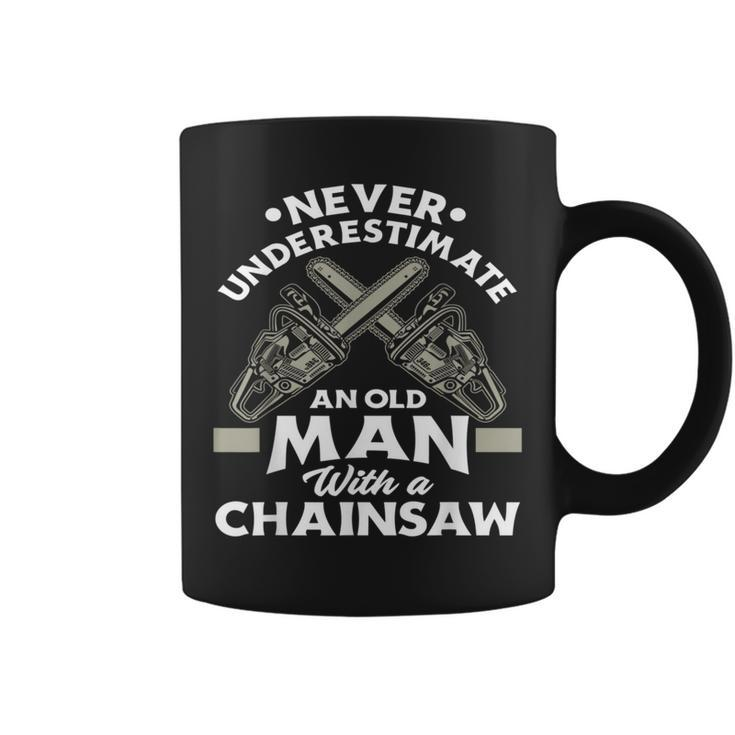 Never Underestimate An Old Man With A Chainsaw Woodworking Coffee Mug