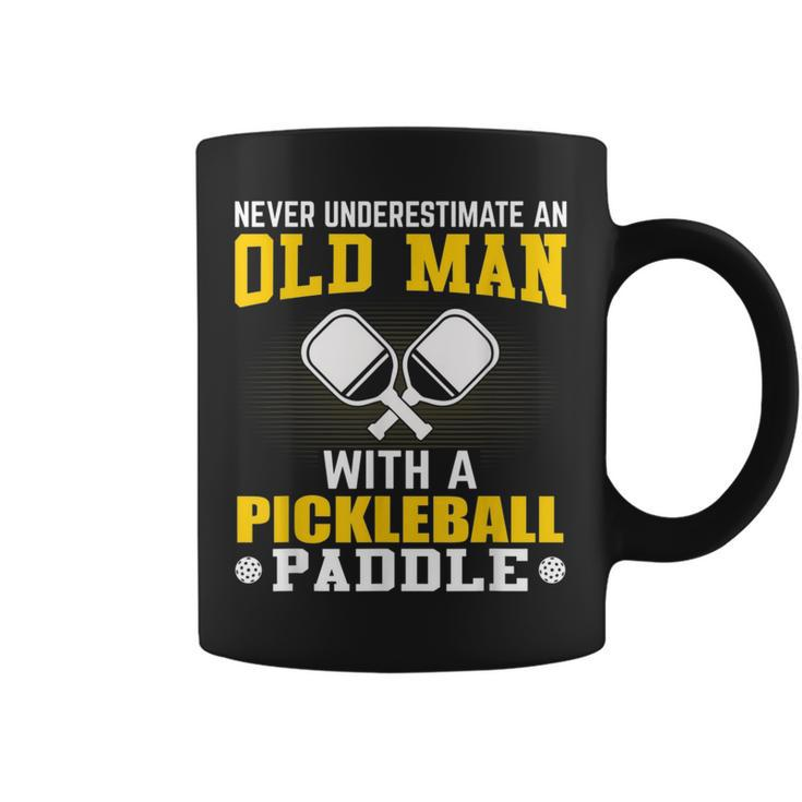 Never Underestimate An Old Man With A Pickleball Paddle Gift For Mens Coffee Mug