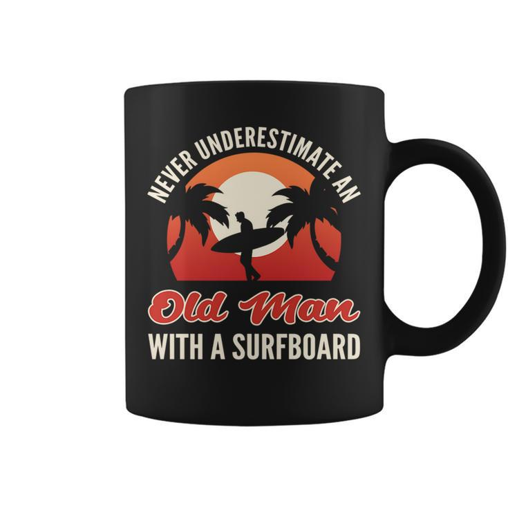 Never Underestimate An Old Man With A Surfboard Surfer Coffee Mug