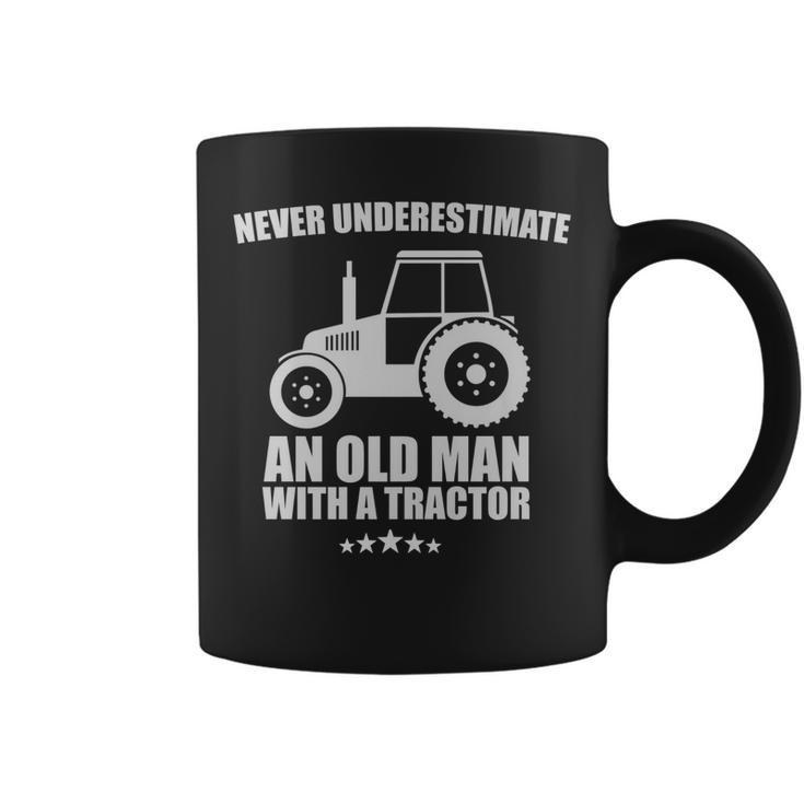 Never Underestimate An Old Man With A Tractor Farmer Gift For Mens Coffee Mug