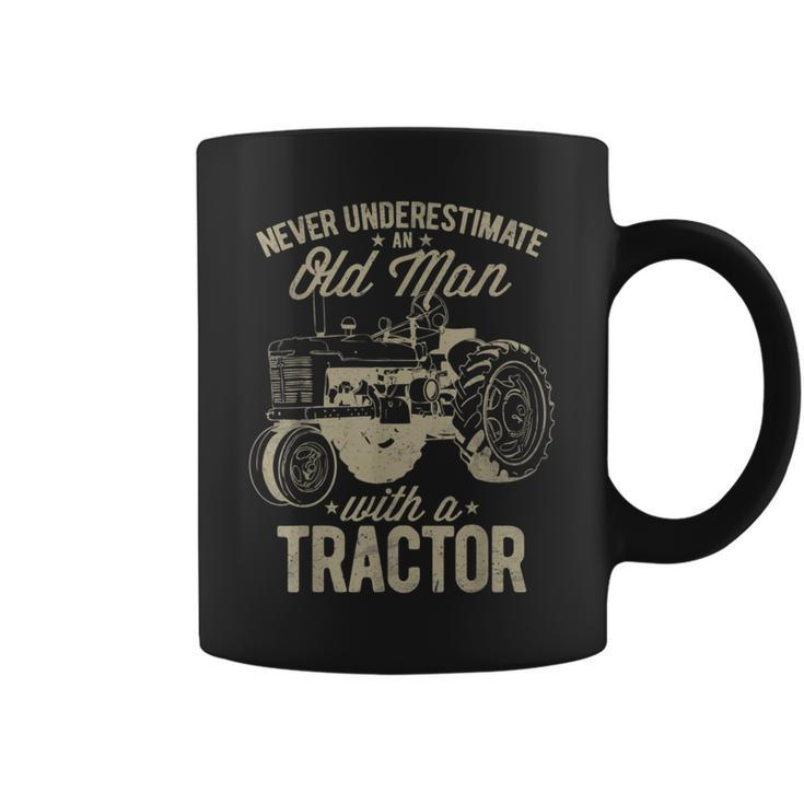 Never Underestimate An Old Man With A Tractor Lovers Farming Coffee Mug