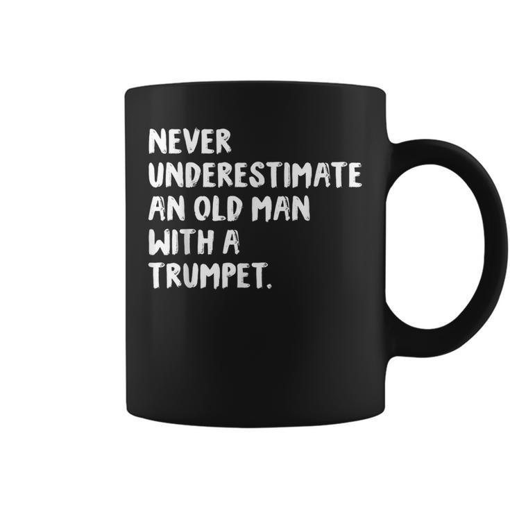 Never Underestimate An Old Man With A Trumpet Musician Old Man Funny Gifts Coffee Mug