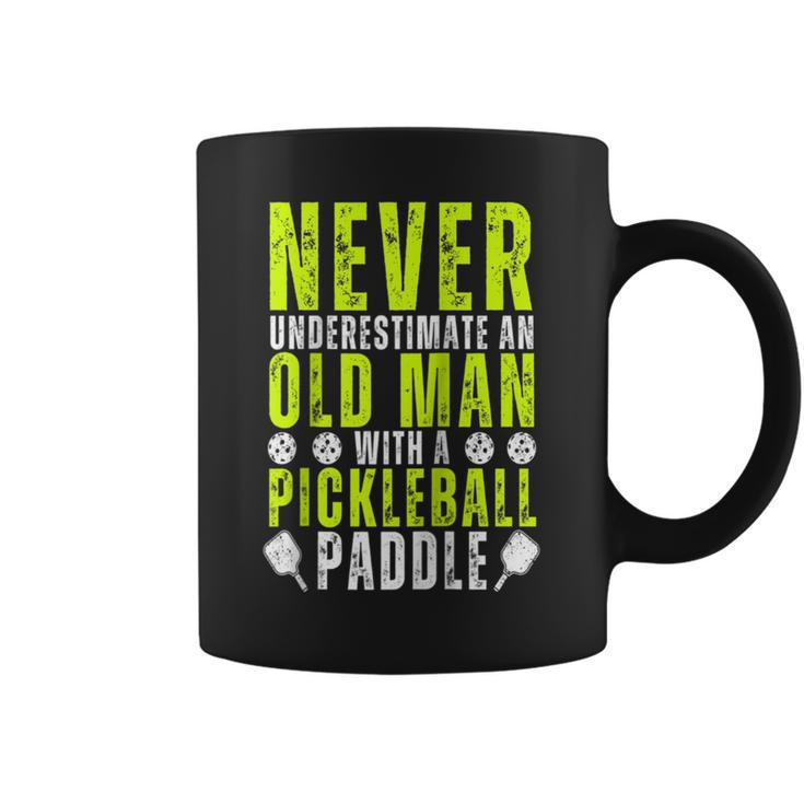 Never Underestimate An Old Man With Pickleball Paddle Funny Coffee Mug