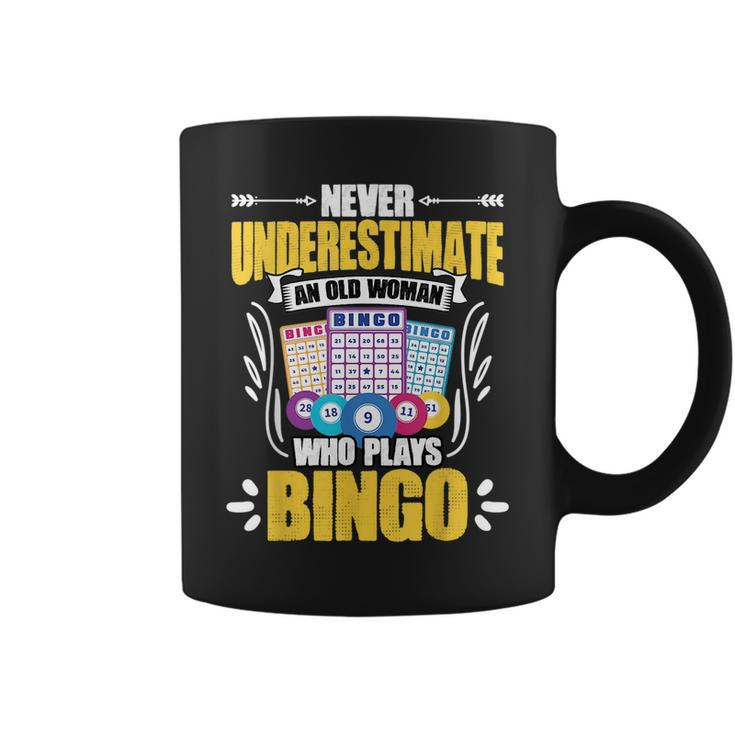 Never Underestimate An Old Woman Funny Playing Bingo Player Old Woman Funny Gifts Coffee Mug