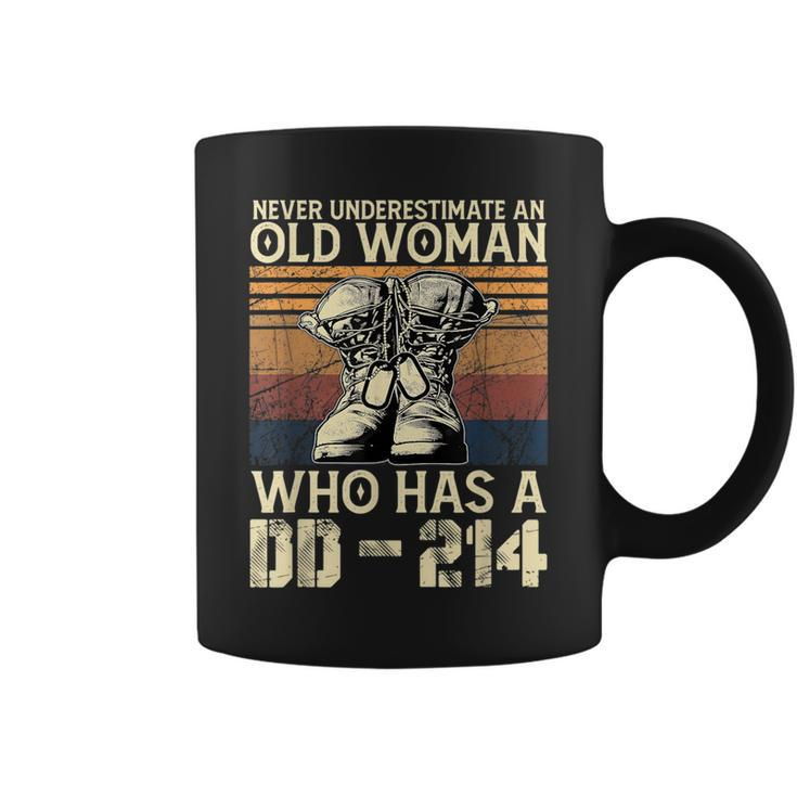 Never Underestimate An Old Woman Who Has A Dd214 Old Woman Funny Gifts Coffee Mug