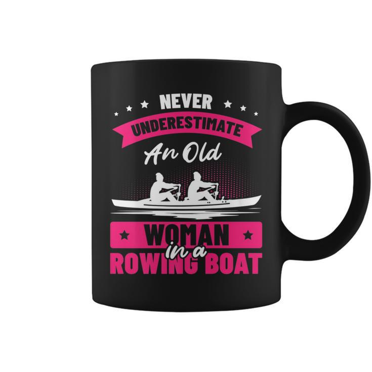 Never Underestimate An Old Woman With A Rowing Boat Canoe Coffee Mug