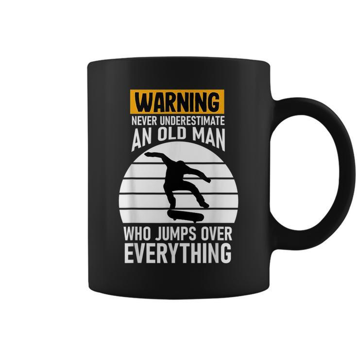 Never Underestimate And Old Man Skateboard Skateboarder Gift Old Man Funny Gifts Coffee Mug