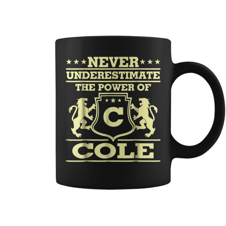 Never Underestimate Cole Personalized Name Coffee Mug