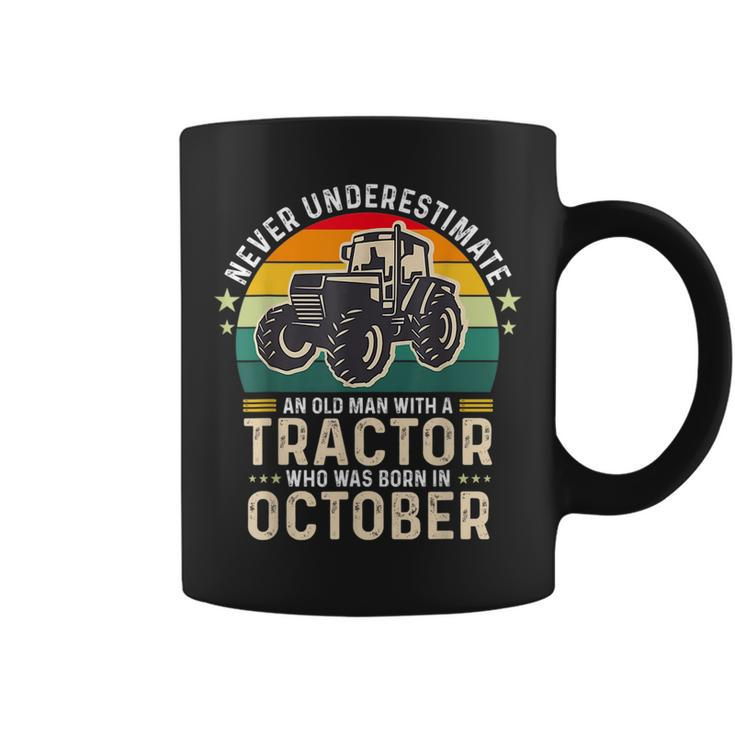 Never Underestimate Old Man With Tractor Born In October Gift For Mens Coffee Mug