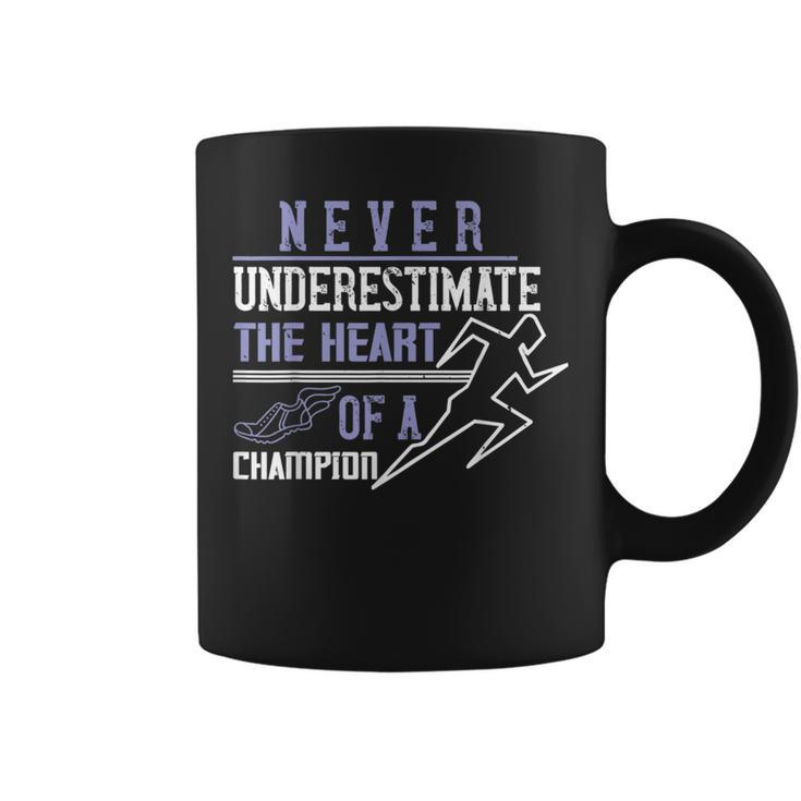 Never Underestimate The Heart Of A Champion Coffee Mug