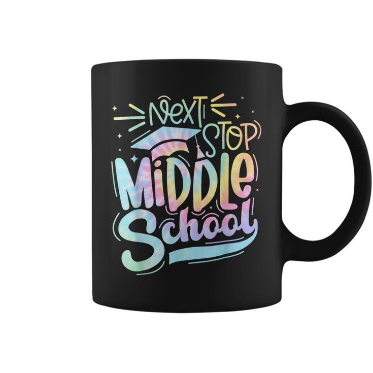 Next Stop Middle School Graduation Last Day Of Schoo Tie Dye Coffee Mug