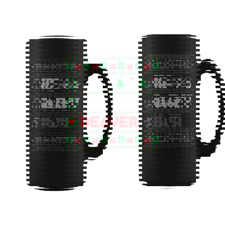 Nice Naughty Beaver Christmas List Ugly Sweater Coffee Mug