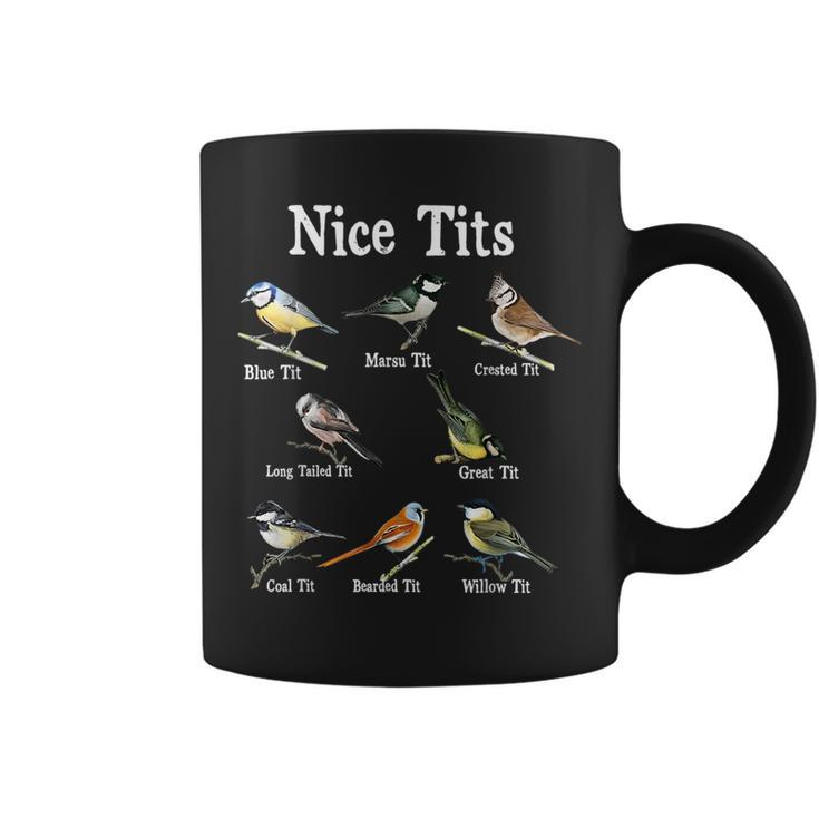 Nice Tits Bird Watching Funny Gifts Adults Men Birder Humor  Bird Watching Funny Gifts Coffee Mug