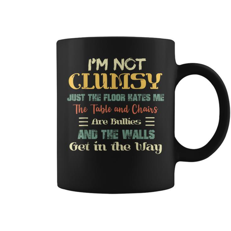 Im Not Clumsy Funny Sayings Sarcastic Men Women Boys Girls  Coffee Mug