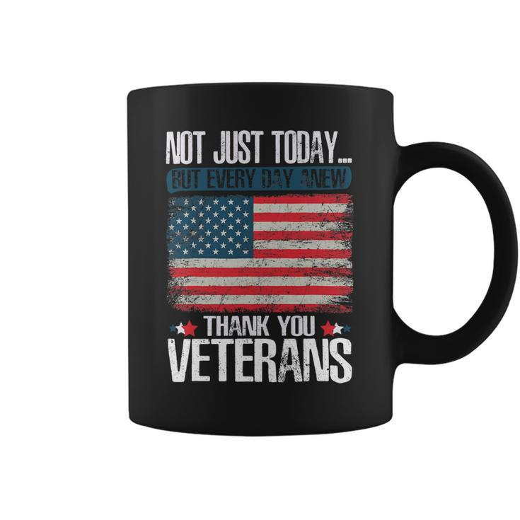 Not Just Today Thank You Veterans 294 Coffee Mug