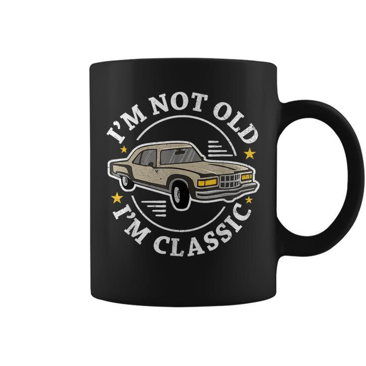 Im Not Old Im Classic Grandparents Day Vintage Car Dad Coffee Mug
