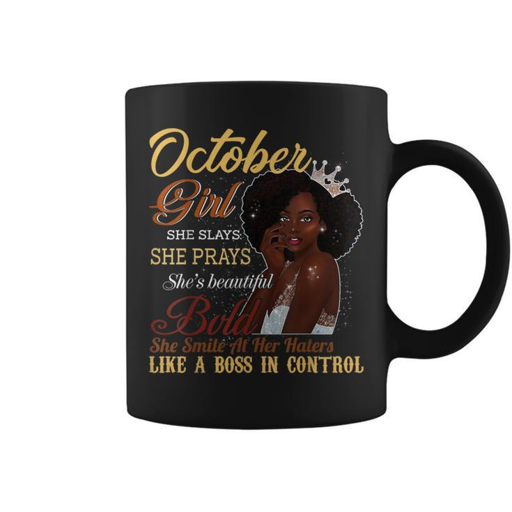 October Girl She Slays She Prays Beautiful Birthday T Coffee Mug