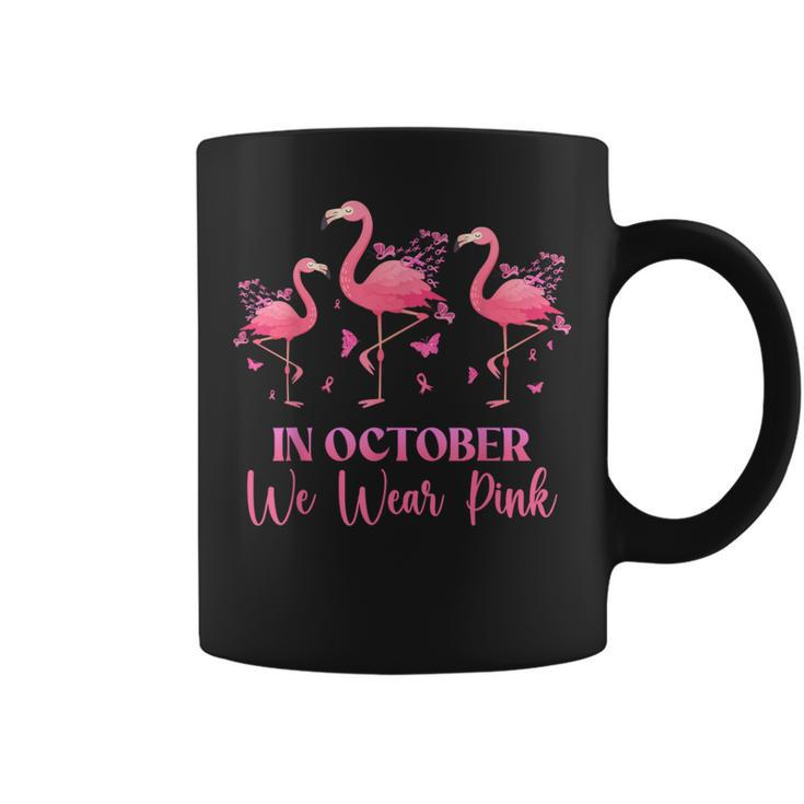 In October We Wear Pink Breast Cancer Awareness Flamingo Coffee Mug