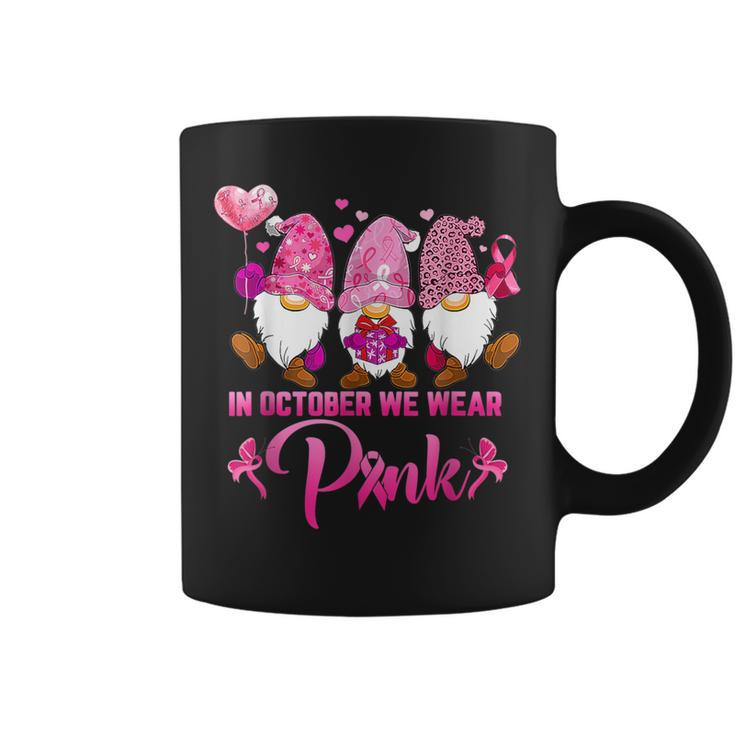In October We Wear Pink For Breast Cancer Awareness Gnomes Coffee Mug