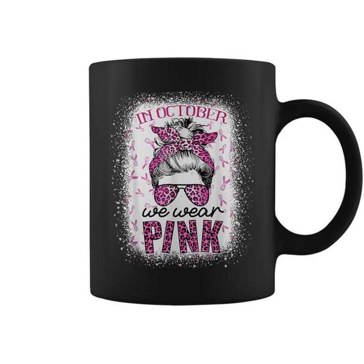 In October We Wear Pink Messy Bun Pink Leopard Breast Cancer Coffee Mug