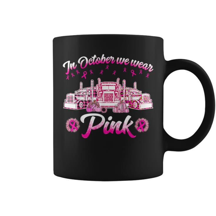 In October We Wear Pink Truckers Coffee Mug