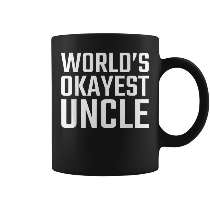Official Worlds Okayest Uncle T  For Men Coffee Mug