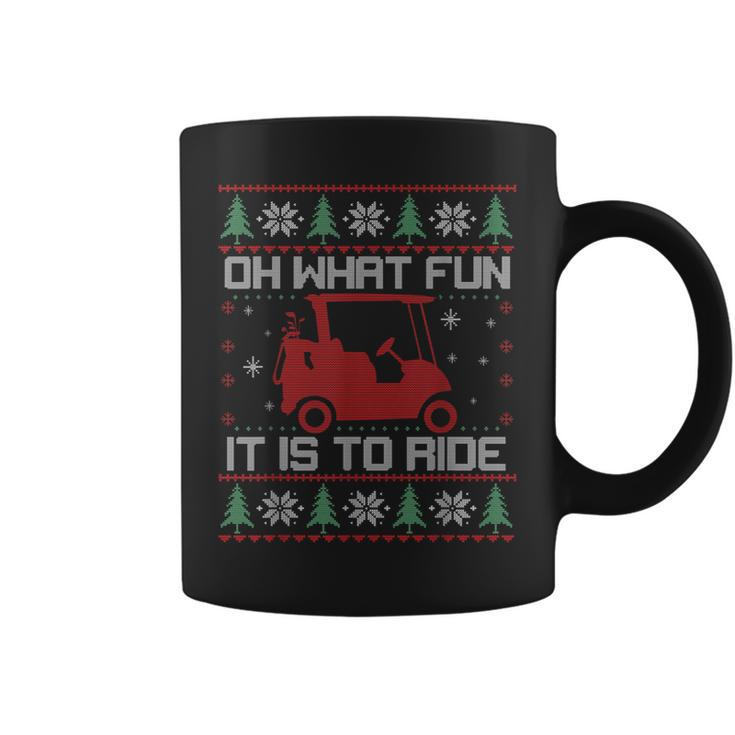 Oh What Fun It Is To Ride Golf Cart Christmas Golfing Golfer Coffee Mug