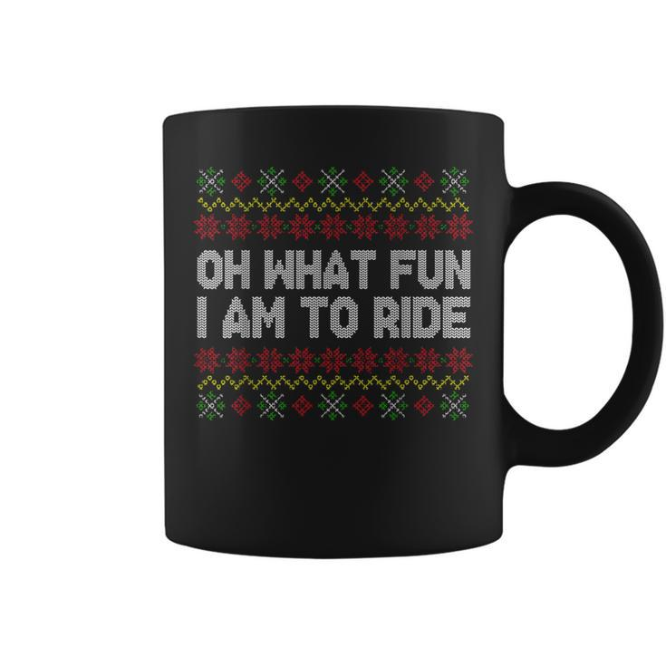 Oh What Fun I Am To Ride Ugly Christmas Sweater Pattern Coffee Mug