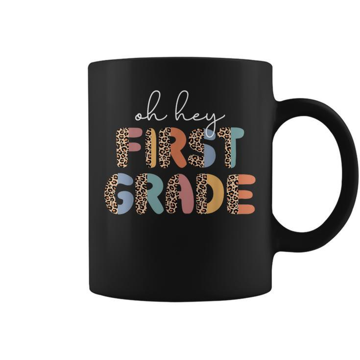 Oh Hey 1St First Grade Back To School Leopard For Teachers Coffee Mug