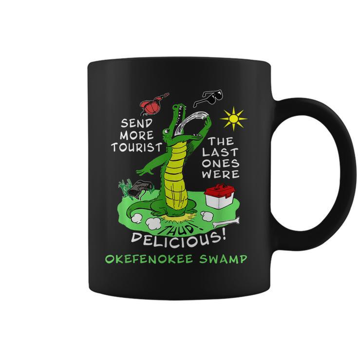 Okefenokee Swamp Funny Alligator Send More Tourist Souvenir  Coffee Mug