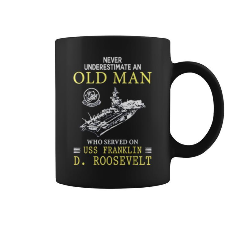 Old Man Uss Franklin D Roosevelt Cv42  Coffee Mug