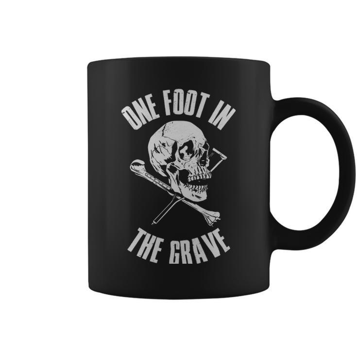 One Foot In The Grave Funny Amputee Gift  - One Foot In The Grave Funny Amputee Gift  Coffee Mug