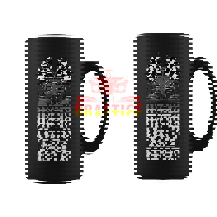 Open Wheel Formula Racing Car Practice Qualify Race Repeat Racing Funny Gifts Coffee Mug