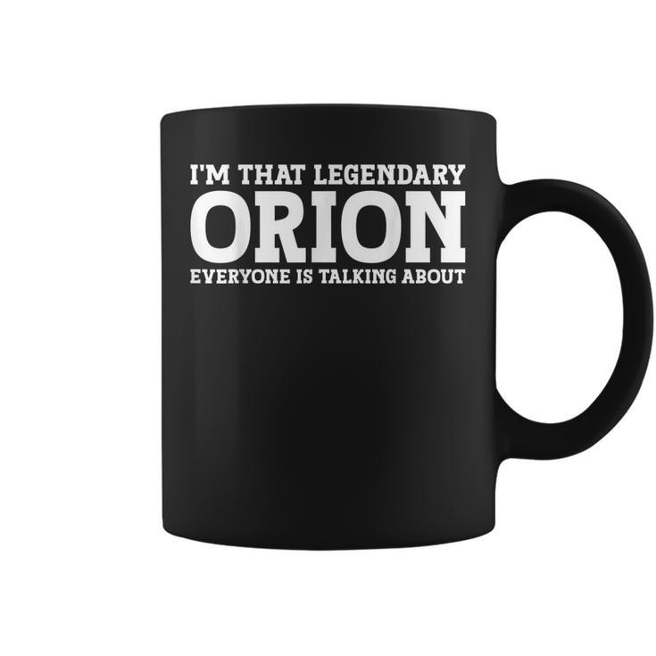 Orion Personal Name Funny Orion Coffee Mug