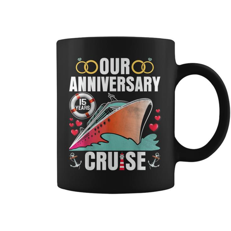 Our 15 Years Anniversary Cruise Husband Wife Couple Matching  Coffee Mug