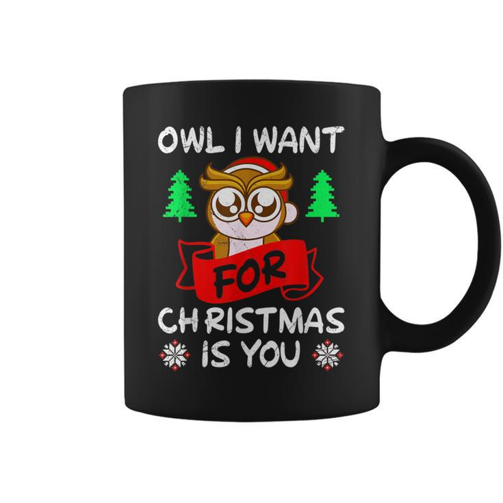 Owl I Want For Christmas Is You Owl Christmas Coffee Mug