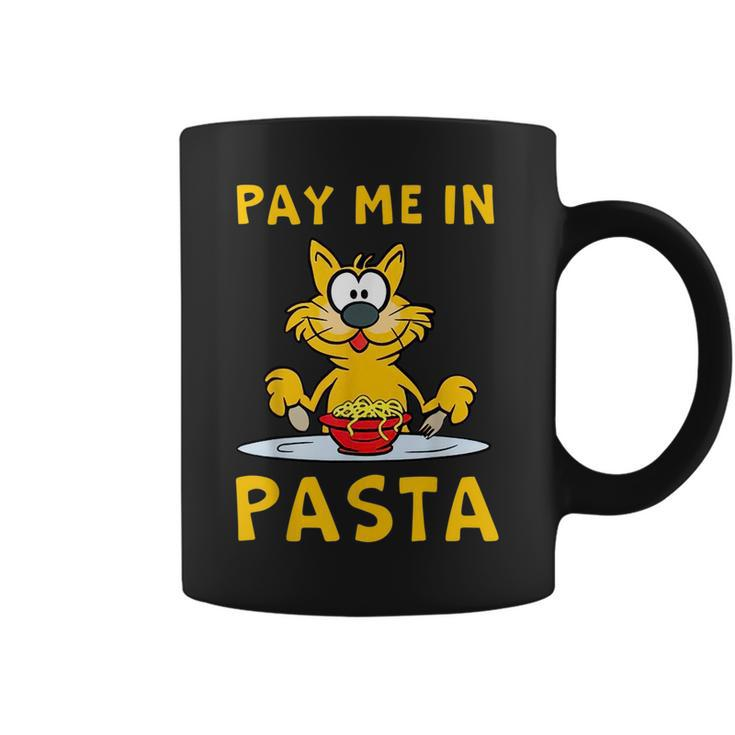 Pay Me In Pasta Spaghetti Italian Pasta Lover Cat  Coffee Mug