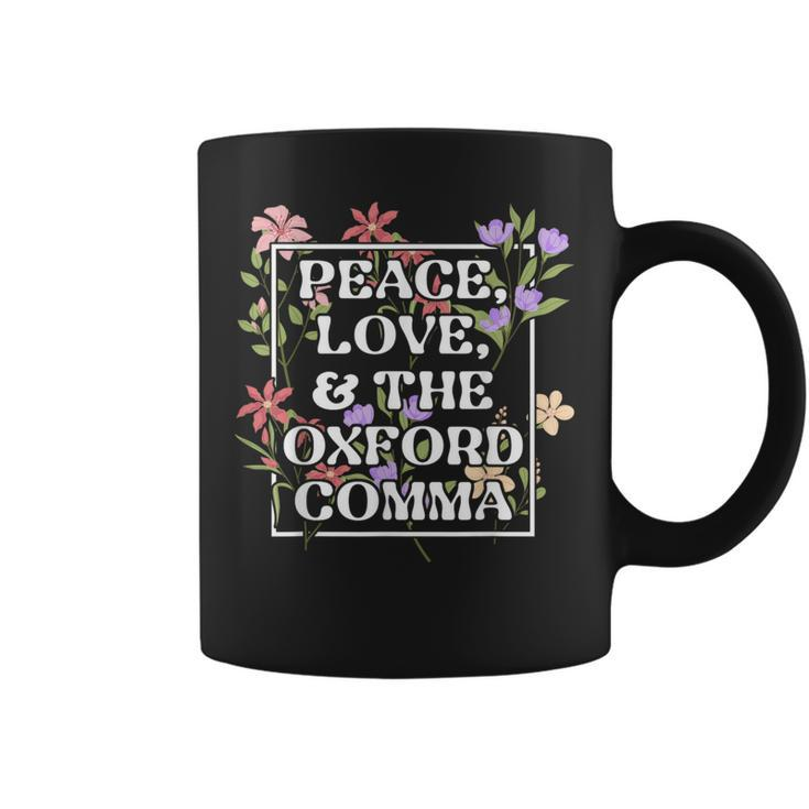 Peace Love And The Oxford Comma English Grammar Humor Flower Coffee Mug