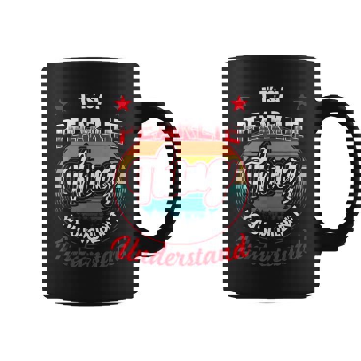 Pearlie Name Its A Pearlie Thing Coffee Mug
