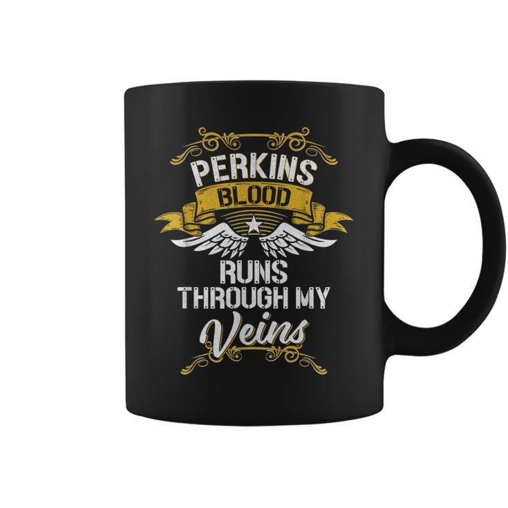 Perkins Blood Runs Through My Veins Coffee Mug