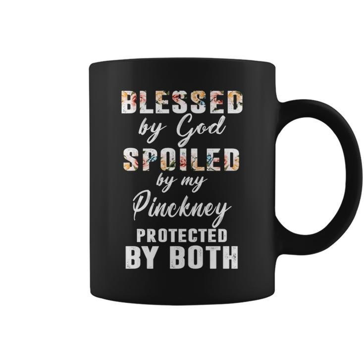 Pinckney Name Gift Blessed By God Spoiled By My Pinckney Coffee Mug