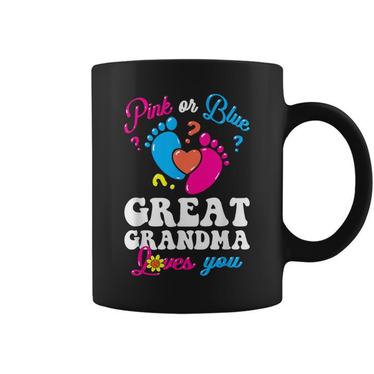 Pink Or Blue Great Grandma Love You Baby Gender Reveal Party Coffee Mug
