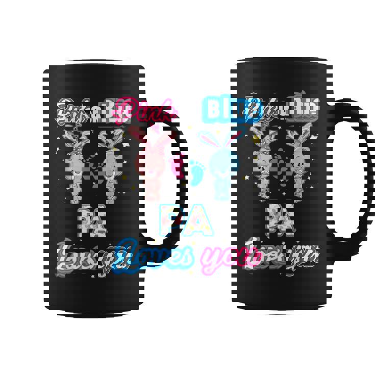 Pink Or Blue Pa Loves You Gender Reveal Baby Father Day Gift  Coffee Mug