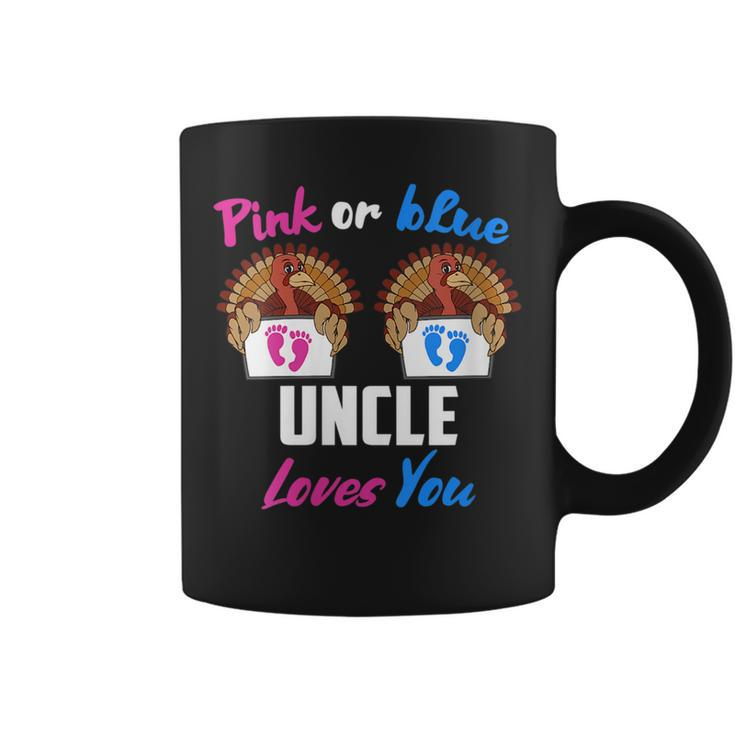 Pink Or Blue Uncle Loves You- Gender Reveal Thanksgiving  Coffee Mug
