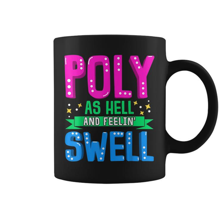 Polysexual Gay Pride Month Poly As Hell And Feelin Swell  Coffee Mug