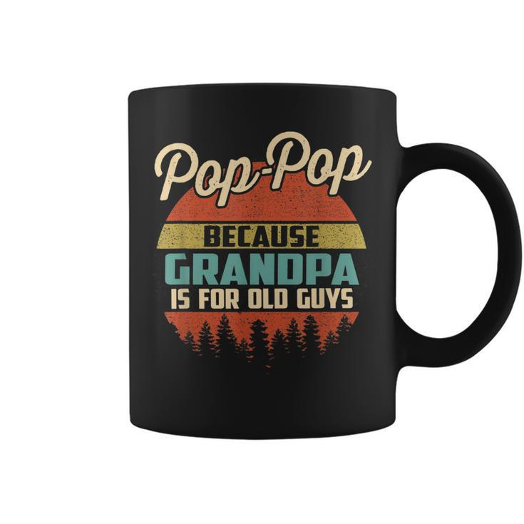 Poppop Definition Funny Because Grandpa Is For Old Guys  Gift For Mens Coffee Mug
