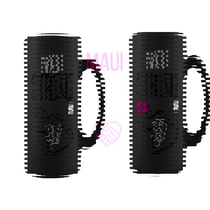 Pray For Maui Hawaii Strong Maui Wildfire Support Coffee Mug