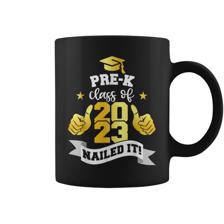 Pre-K Class Of 2023 Nailed It  Toddler Kids Graduation  Coffee Mug