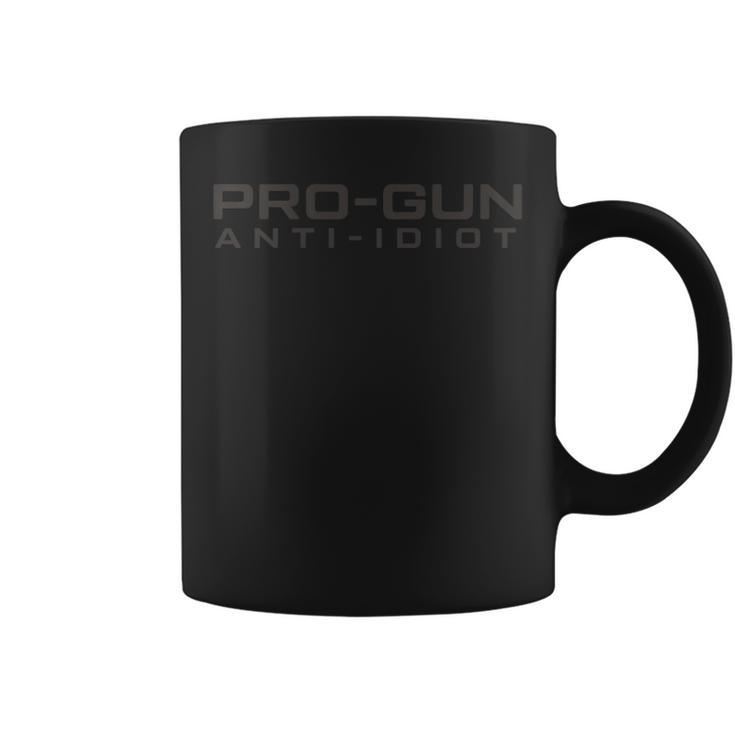 Pro Gun Anti Idiot On Back Gun Funny Gifts Coffee Mug