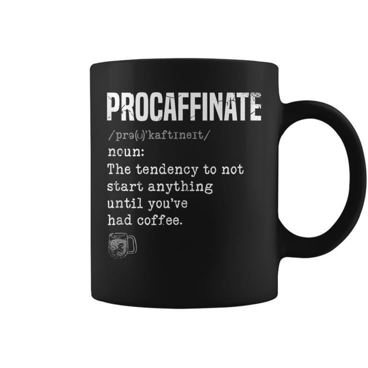 Procaffinate Caffeine Drinker Coffeeholic Latte Coffee Mug